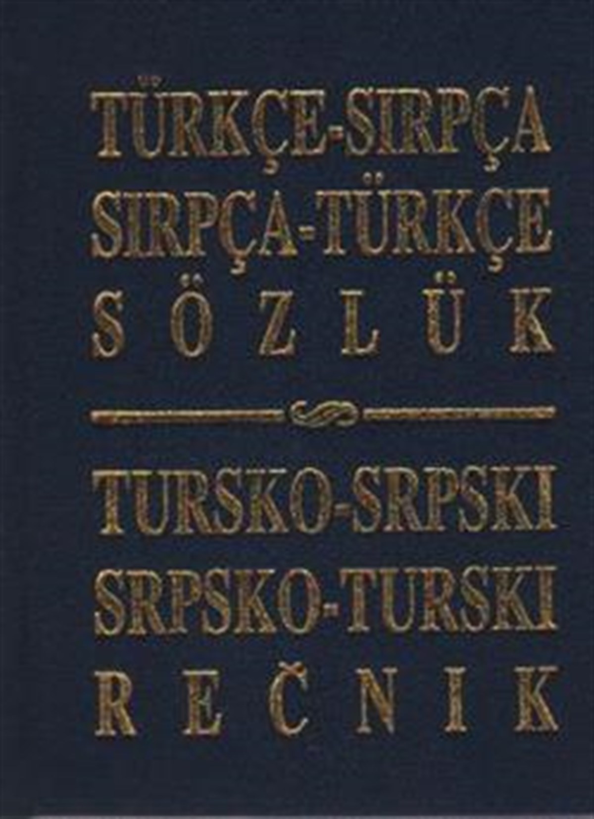 Türkçe Sırpça-Sırpça Türkçe Sözlük