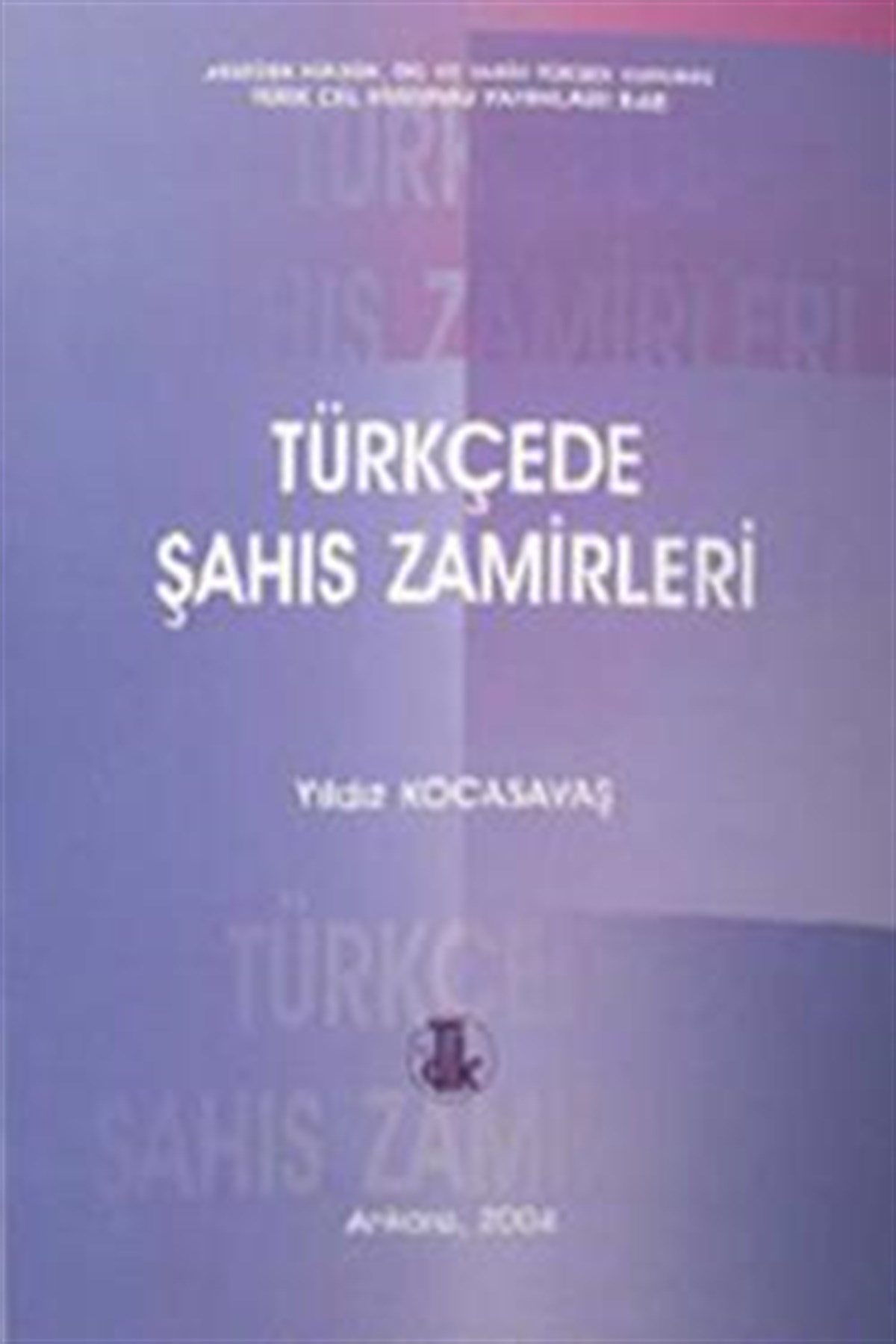 Türkçede Şahıs Zamirleri