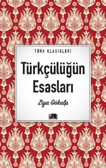 Türkçülüğün Esasları