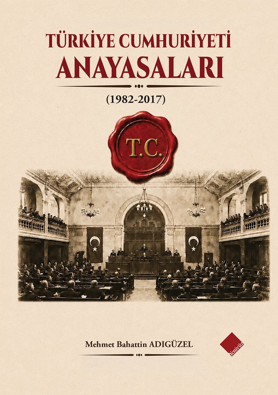 Türkiye Cumhuriyeti Anayasaları (1982-2017)