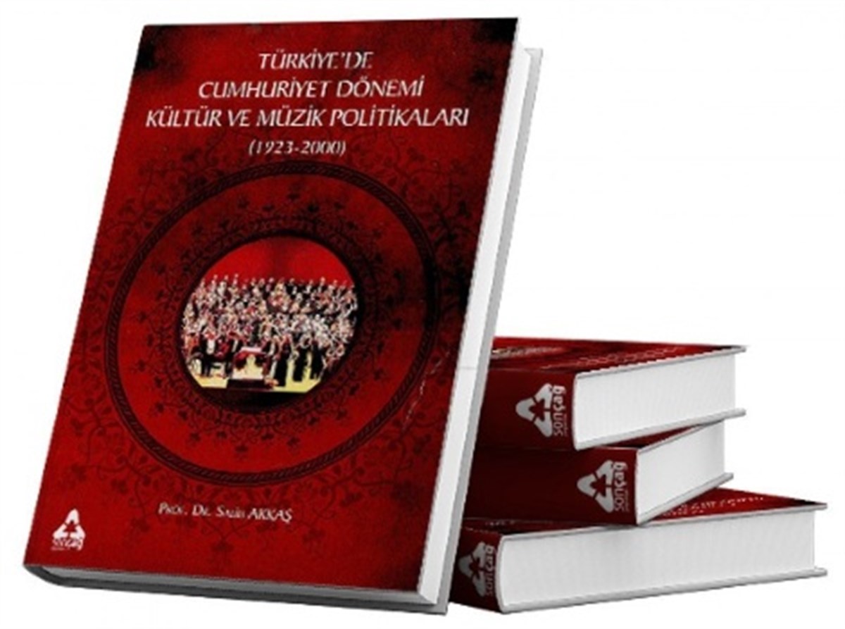 Türkiyede Cumhuriyet Dönemi Kültür ve Müzik Politikaları (1923-2000)