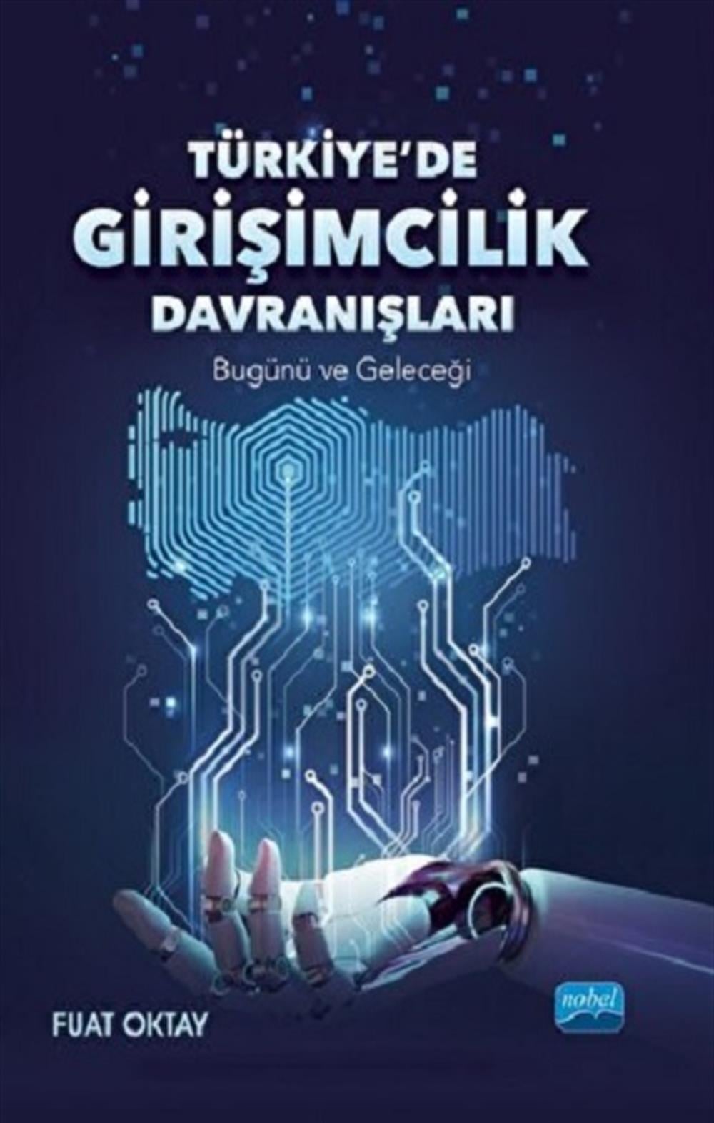 Türkiye’de Girişimcilik Davranışları