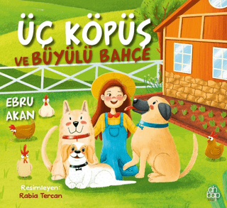Üç Köpüş ve Büyülü Bahçe