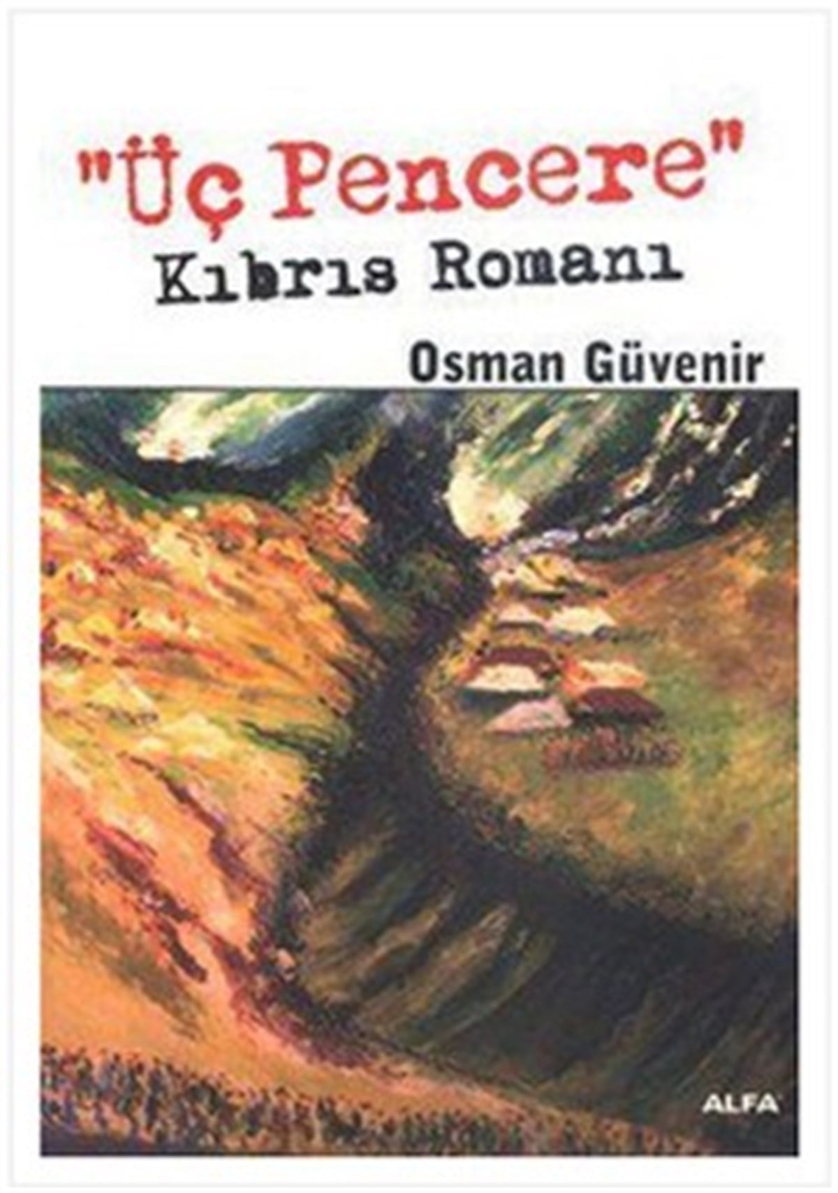 Üç Pencere