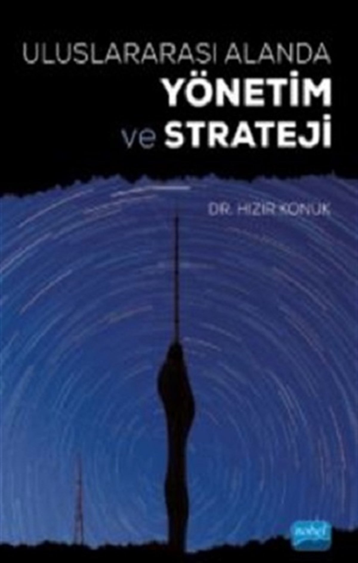 Uluslararası Alanda Yönetim ve Strateji