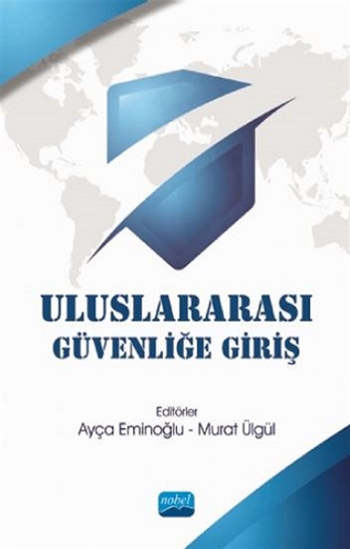 Uluslararası Güvenliğe Giriş