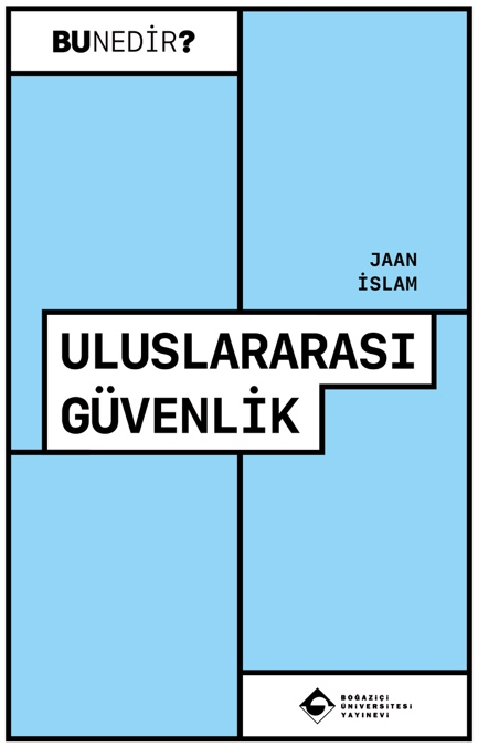 Uluslararası Güvenlik - Bu Nedir?
