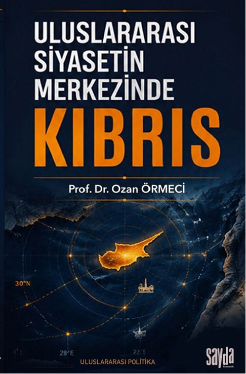 Uluslararası Siyasetin Merkezinde  Kıbrıs
