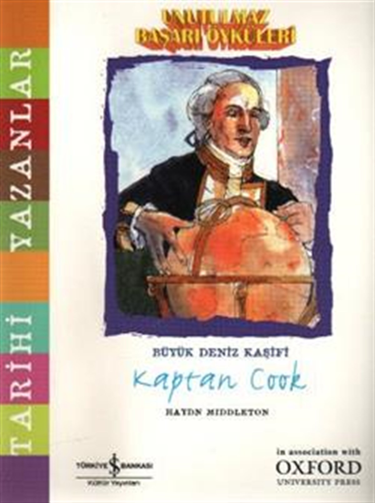 Unutulmaz Başarı Öyküleri - Kaptan Cook