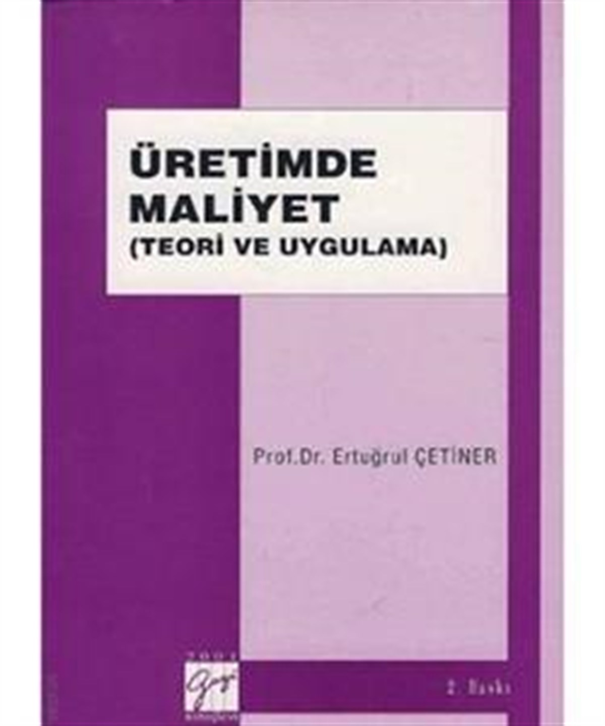 Üretimde Maliyet