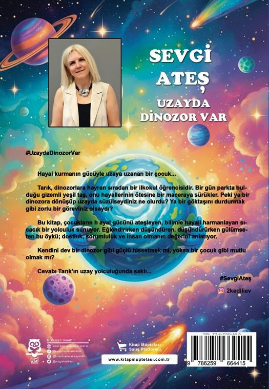 Uzayda Dinozor Var , Sevgi Ateş , UGİ Çocuk , 9786259664415 ,