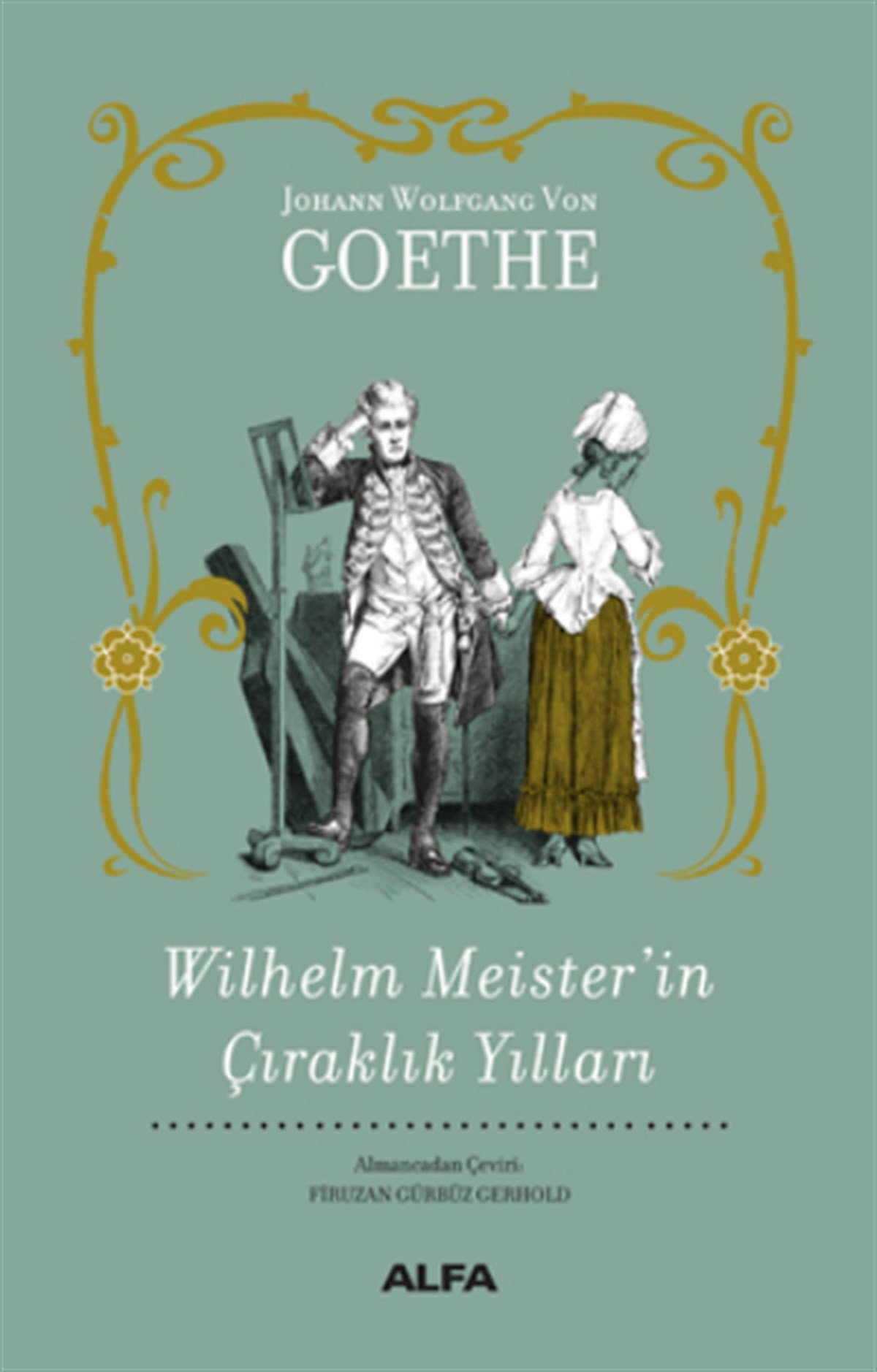 Wilhelm Meister’in Çıraklık Yılları (Ciltli)