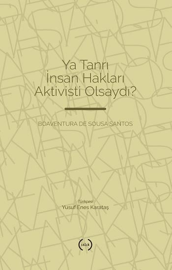 Ya Tanrı İnsan Hakları Aktivisti Olsaydı?