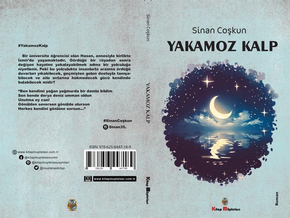Yakamoz Kalp , Sinan Coşkun , Kitap Müptelası Yayınları , 9786256447189 ,