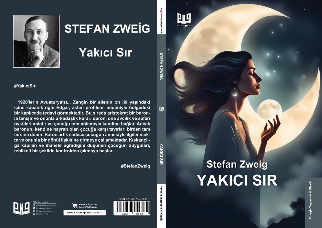 Yakıcı Sır , Stefan Zweig , Vaveyla Yayıncılık , 9786257946889 ,