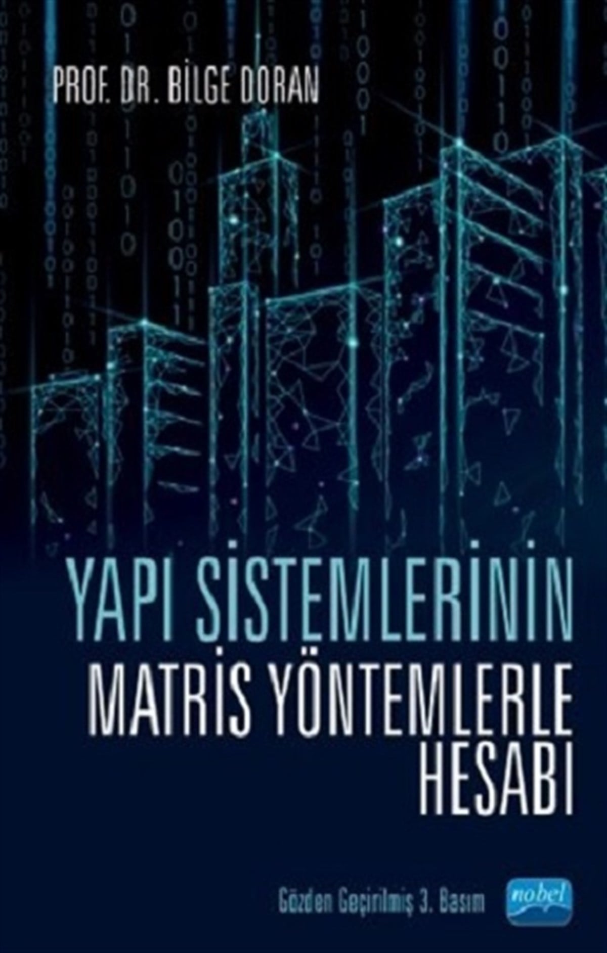 Yapı Sistemlerinin Matris Yöntemlerle Hesabı