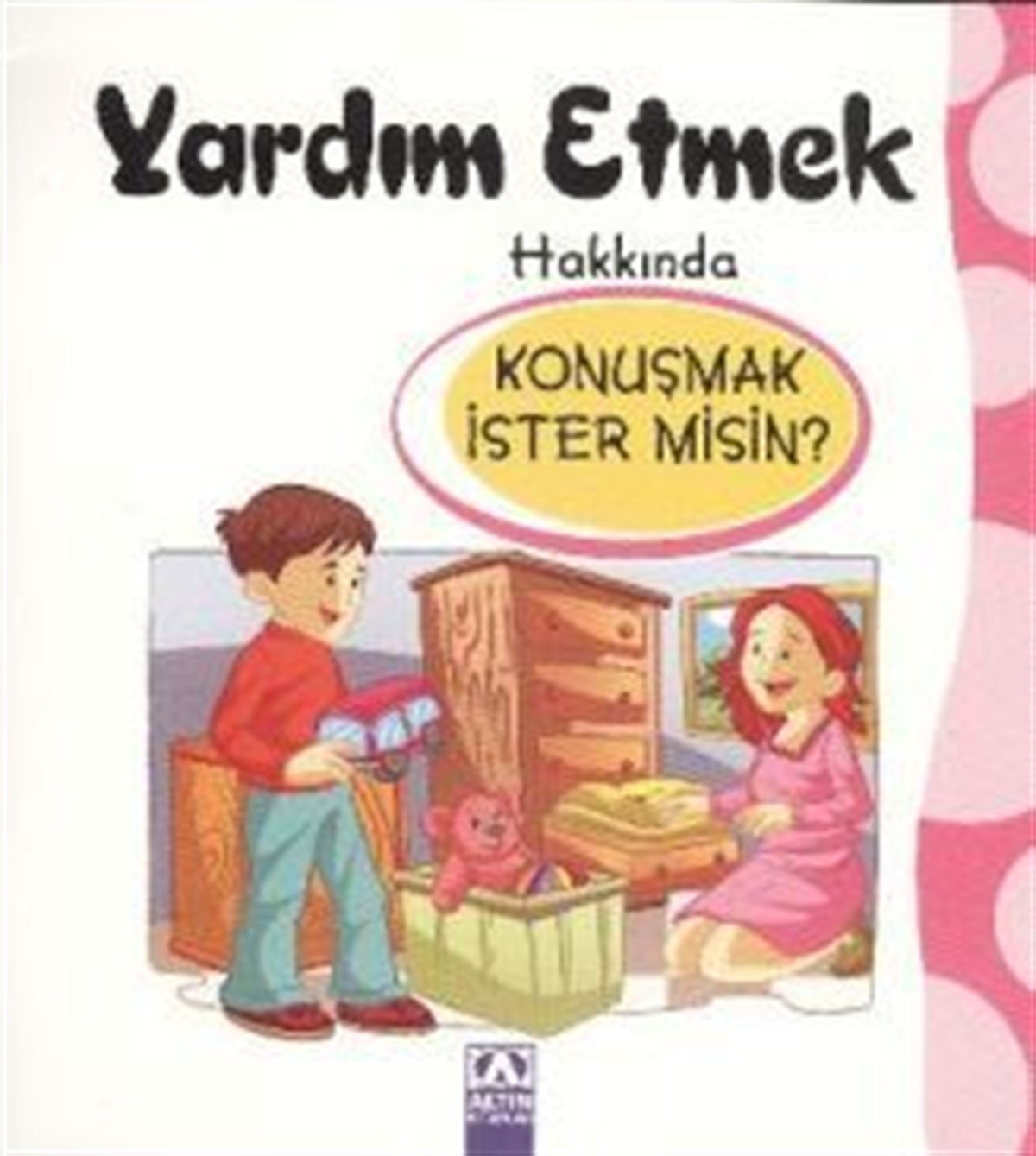Yardım Etmek Hakkında Konuşmak İster misin?