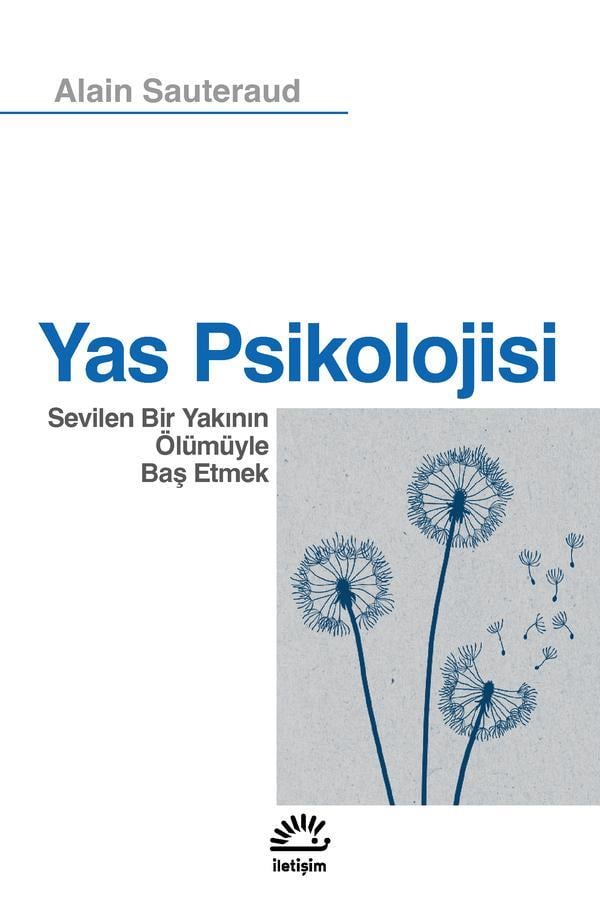Yas Psikolojisi Sevilen Bir Yakının Ölümüyle Baş Etmek