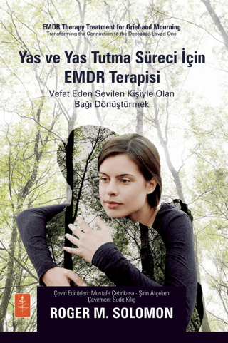 Yas ve Yas Tutma Süreci İçin EMDR Terapisi