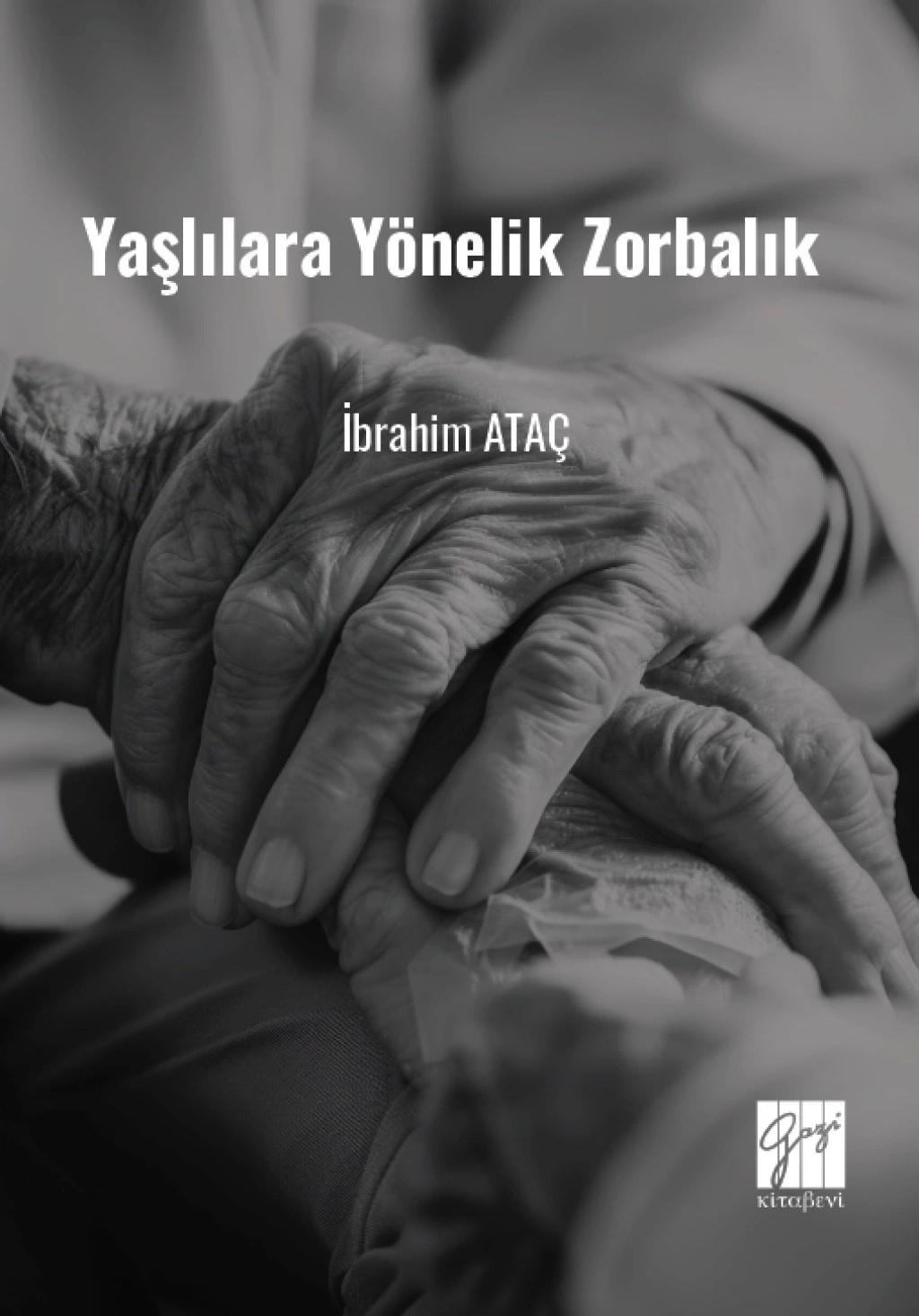 Yaşlılara Yönelik Zorbalık