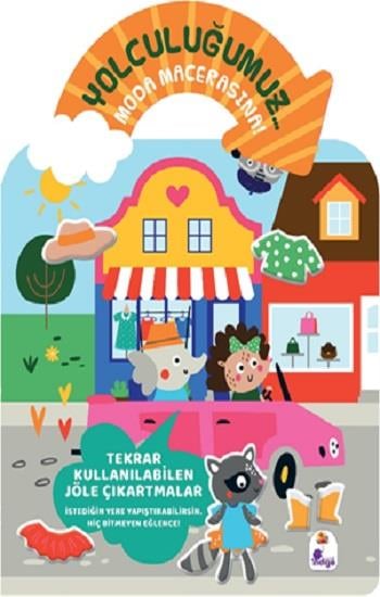 Yolculuğumuz… Moda Macerasına! Bitmeyen Sticker Kitabım