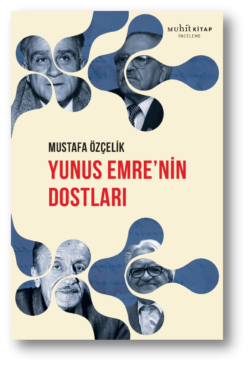 Yunus Emre’nin Dostları