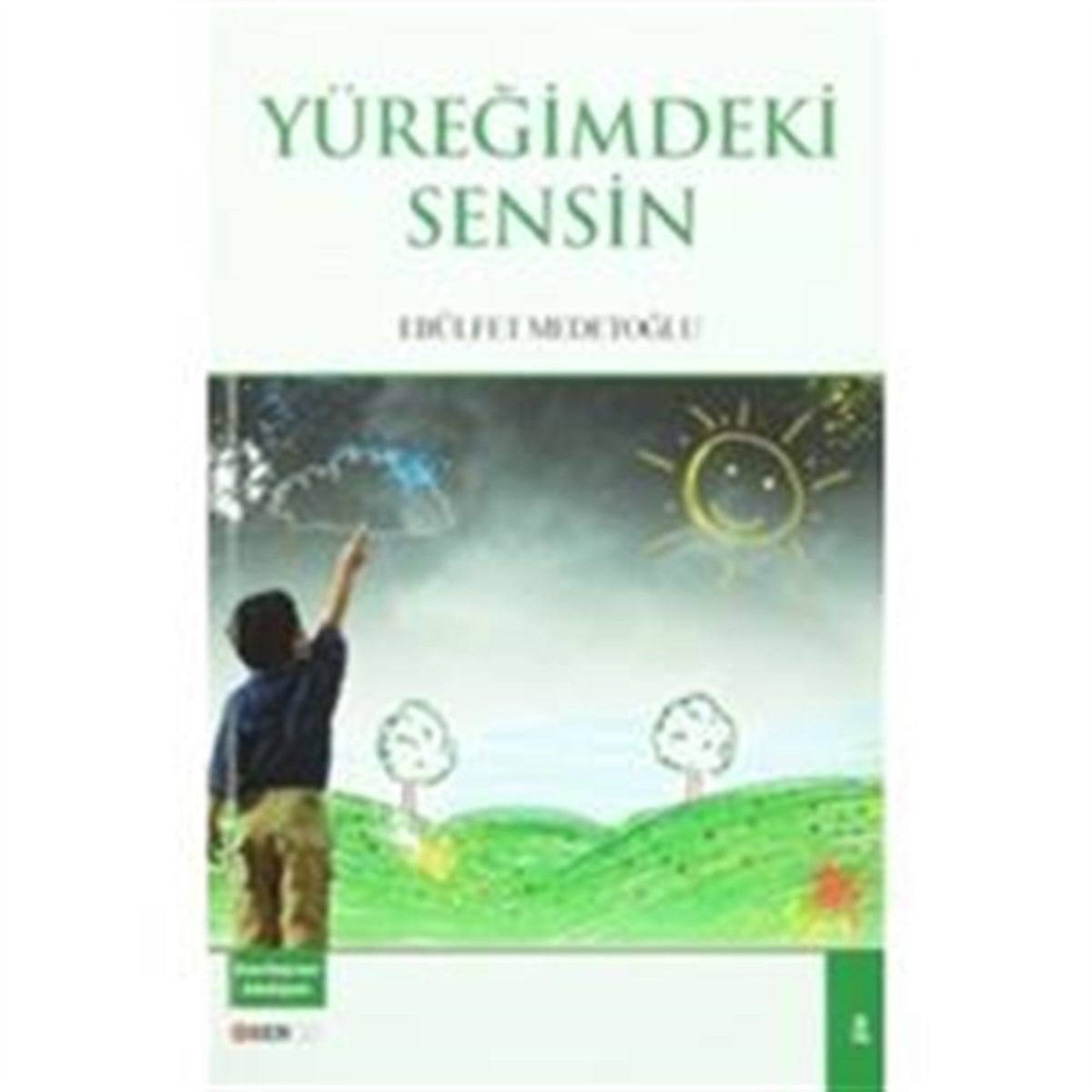 Yüreğimdeki Sensin