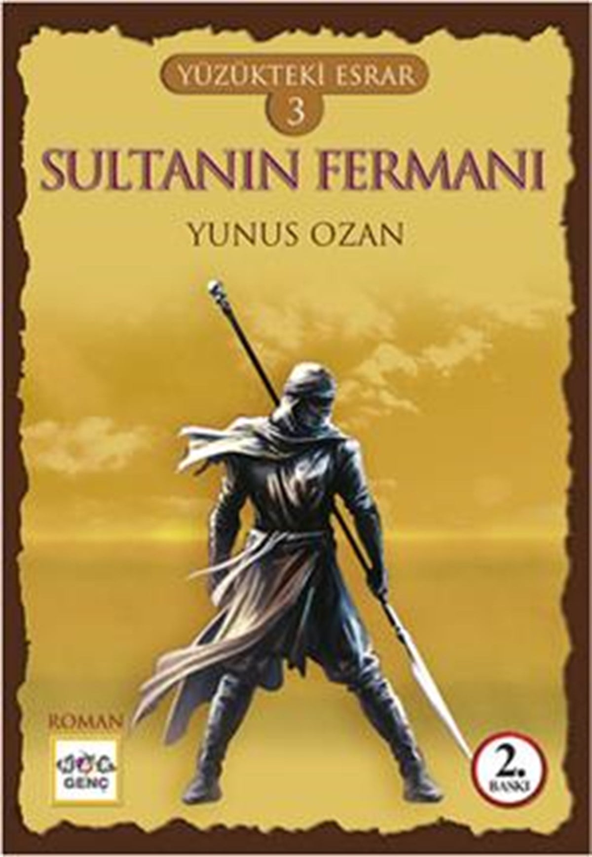 Yüzükteki Esrar 3: Sultanın Fermanı