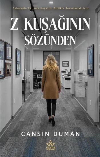 Z Kuşağının Sözünden