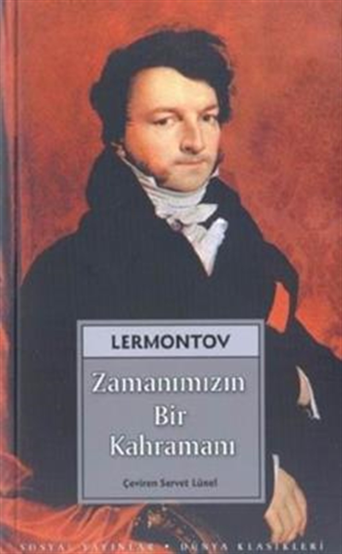 Zamanımızın Bir Kahramanı