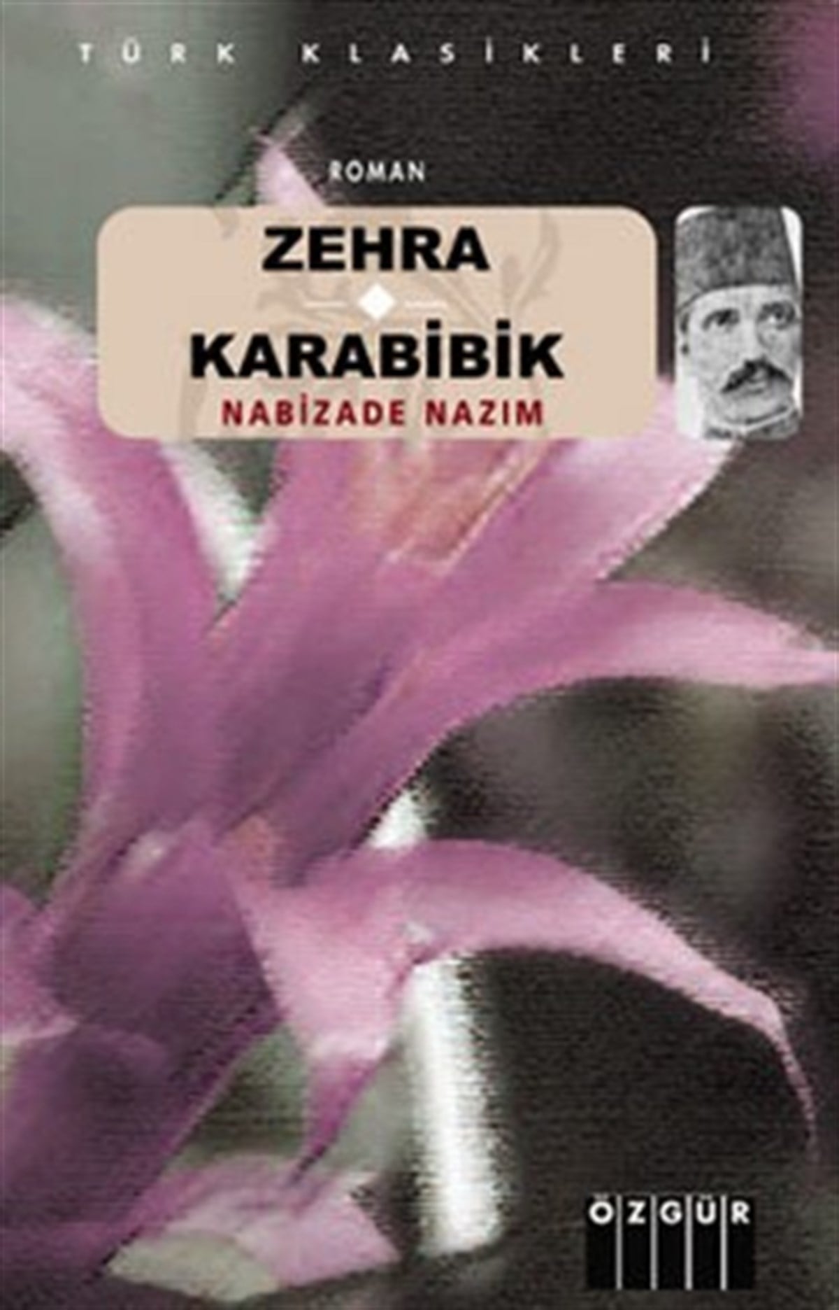 Zehra, Karabibik
