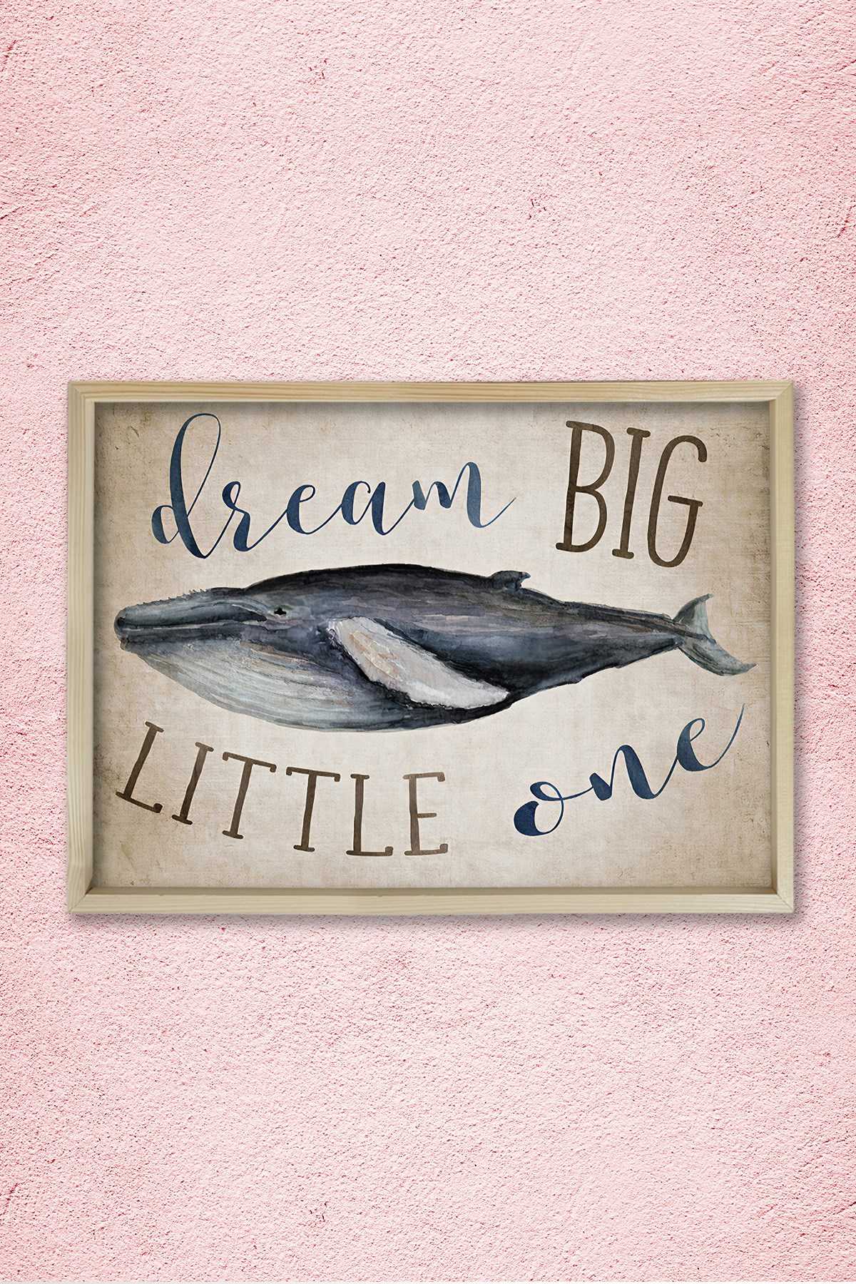 Doğal Çam Çerçeveli Duvar Tablosu Balina - Dream Big Little One