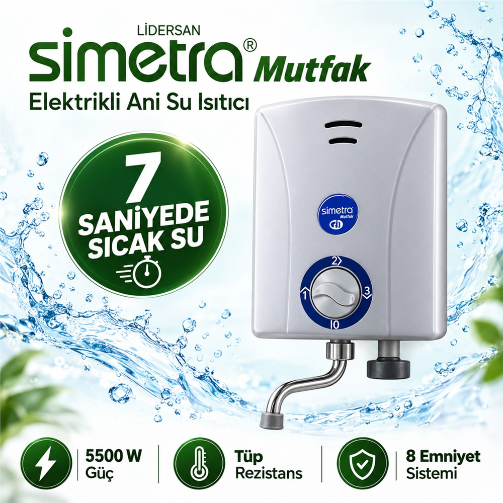 Simetra Mutfak Tipi Elektrikli Ani Su Isıtıcı Şofben 5500 W - 3 Kademeli, 8 Emniyet Sistemli, Termostatlı