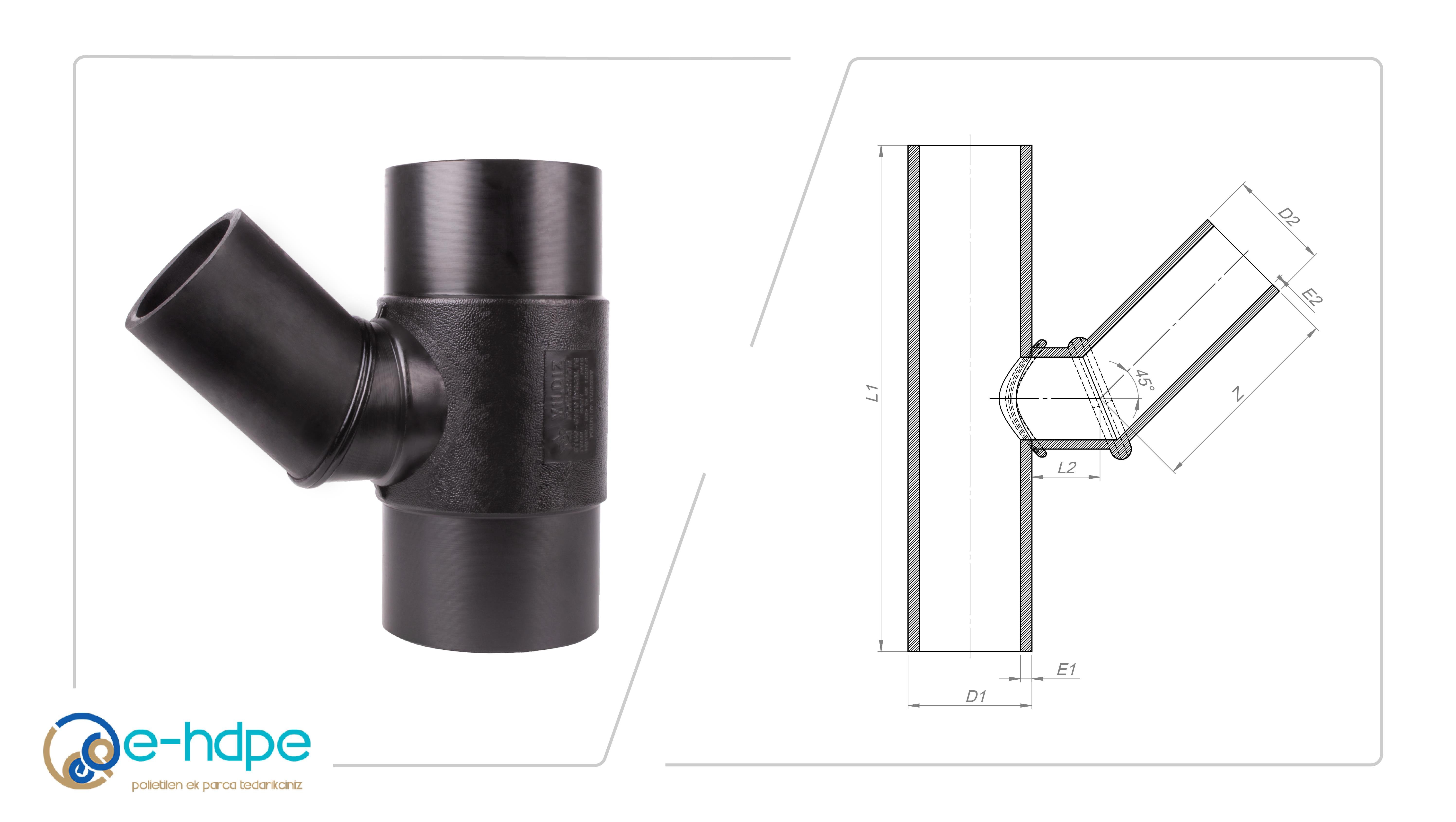 HDPE Konfeksiyon Ek ParçaHDPE 100 KONFEKSİYON İNEGAL  ÇATAL  SDR11 PN16