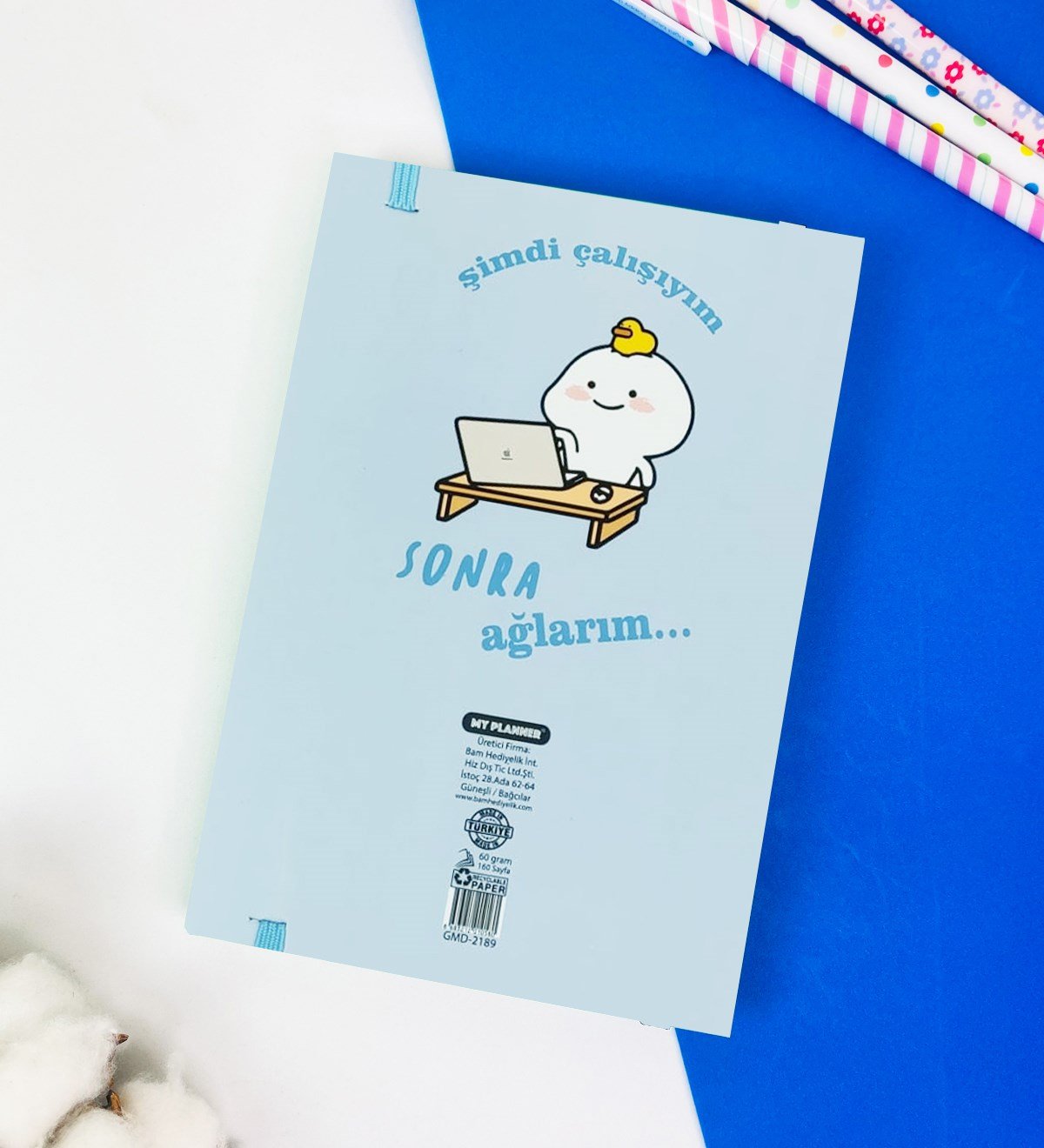 Şimdi Çalışıyim Sonra Ağlarım Tasarımlı Lastikli DeftergiftmodaGmd100337
