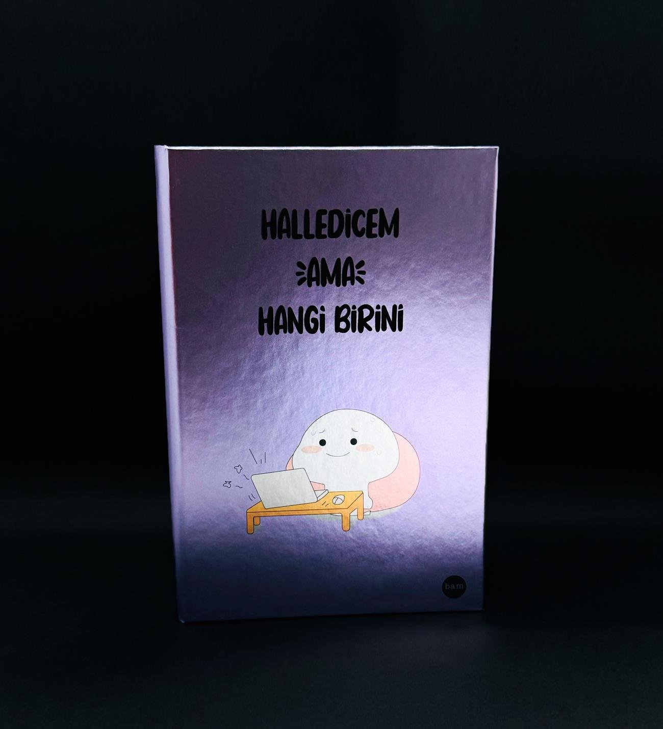 Halledicem Ama Hangi Birini Tasarımlı Metal Kapaklı Lastikli DeftergiftmodaBAM-1191