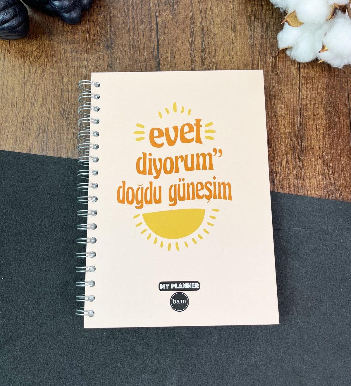 Evet Diyorum Doğdu Güneşim Tasarımlı Konuşan AjandagiftmodaGmd100499