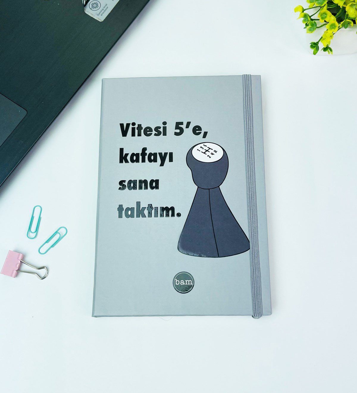 Vitesi 5'e Kafayı Sana Taktım Tasarımlı Lastikli DeftergiftmodaGmd100441