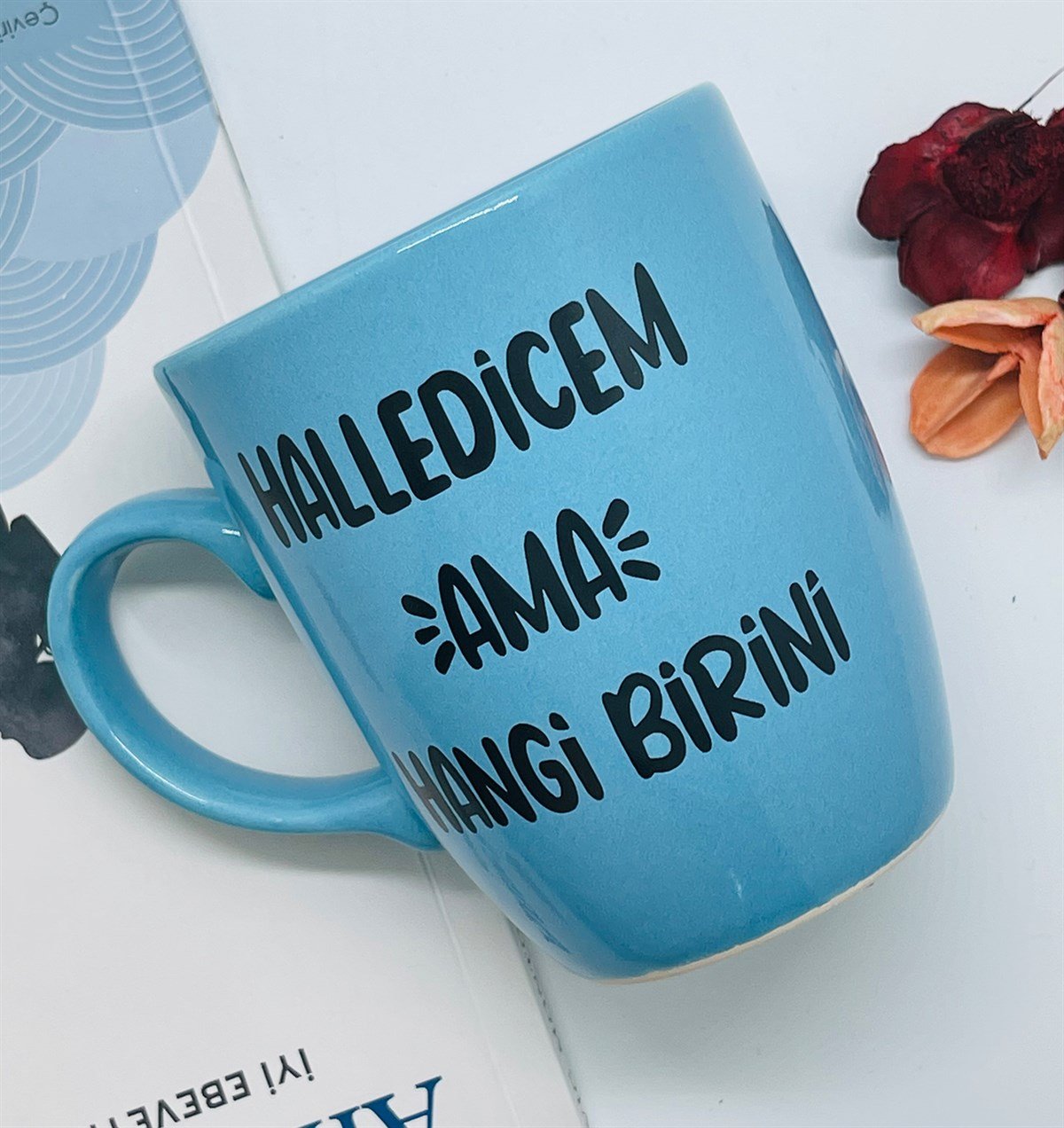 Halledicem Ama Hangi Birini Tasarımlı 9 Cm Kupa BardakgiftmodaGmkp100225