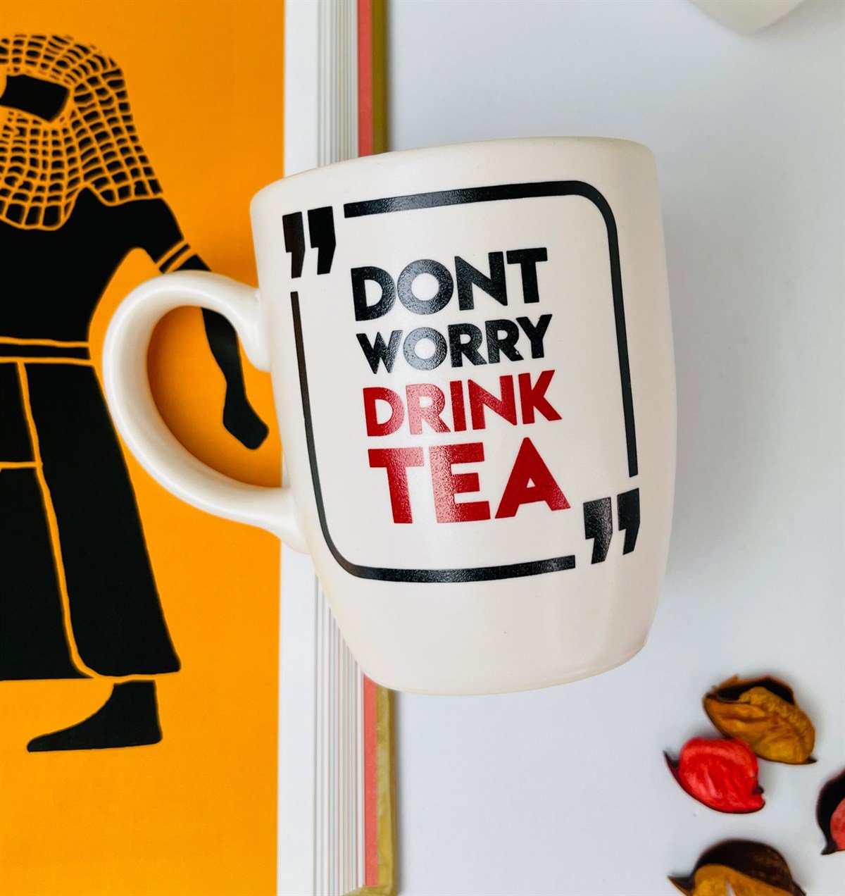 Dont Worry Drink Tea Tasarımlı 9 Cm Kupa BardakgiftmodaGmkp100302