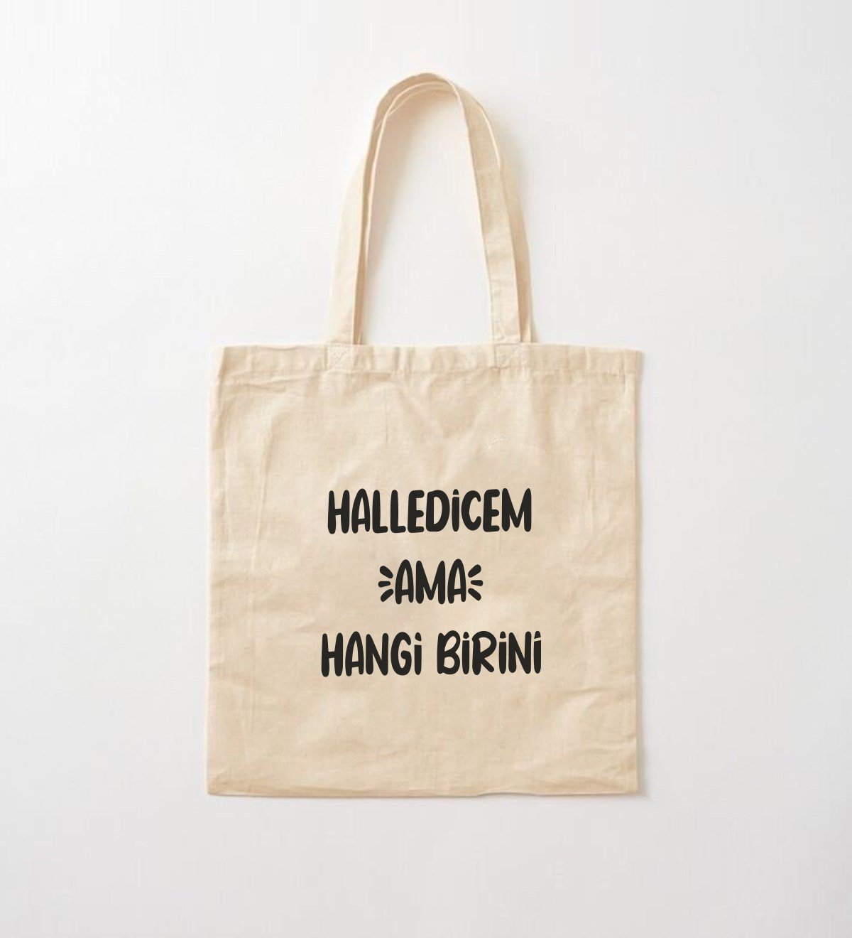 Halledicem Ama Hangi Birini Tasarımlı Bez ÇantagiftmodaGmcnt100013