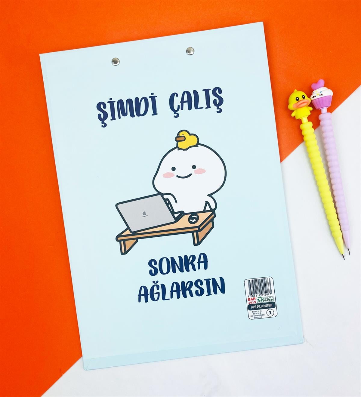 Şimdi Çalış Sonra Ağlarsın Tasarımlı SekreterlikgiftmodaBAM-237	