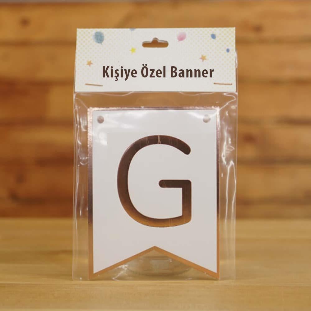 G Harfli Beyaz Zemin Rose Gold Kişiye Özel Banner Kart