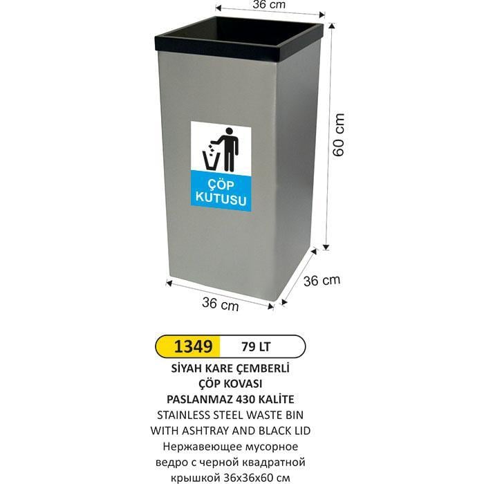 79 LT SİYAH KARE ÇEMBERLİ PASLANMAZ ÇÖP KOVASI