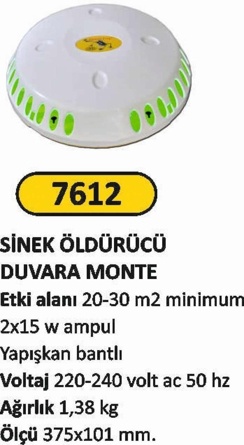 SİNEK ÖLDÜRÜCÜ DUVARA MONTE