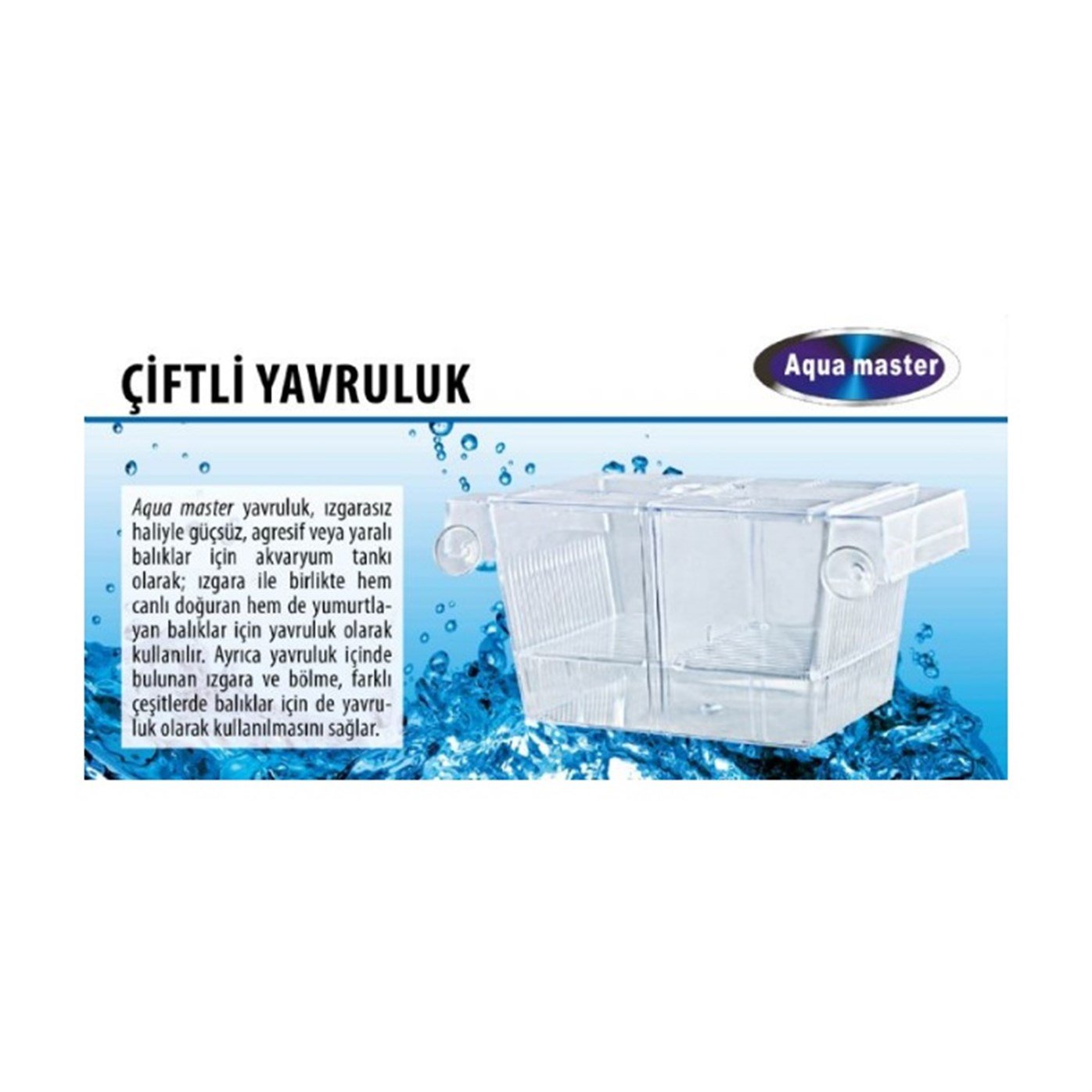 Aquawe Çift Vantuzlu Balık Yavruluğu