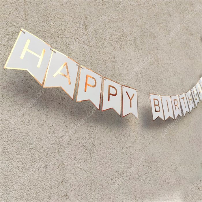 Rose Gold Yazılı Beyaz Happy Birthday Banner