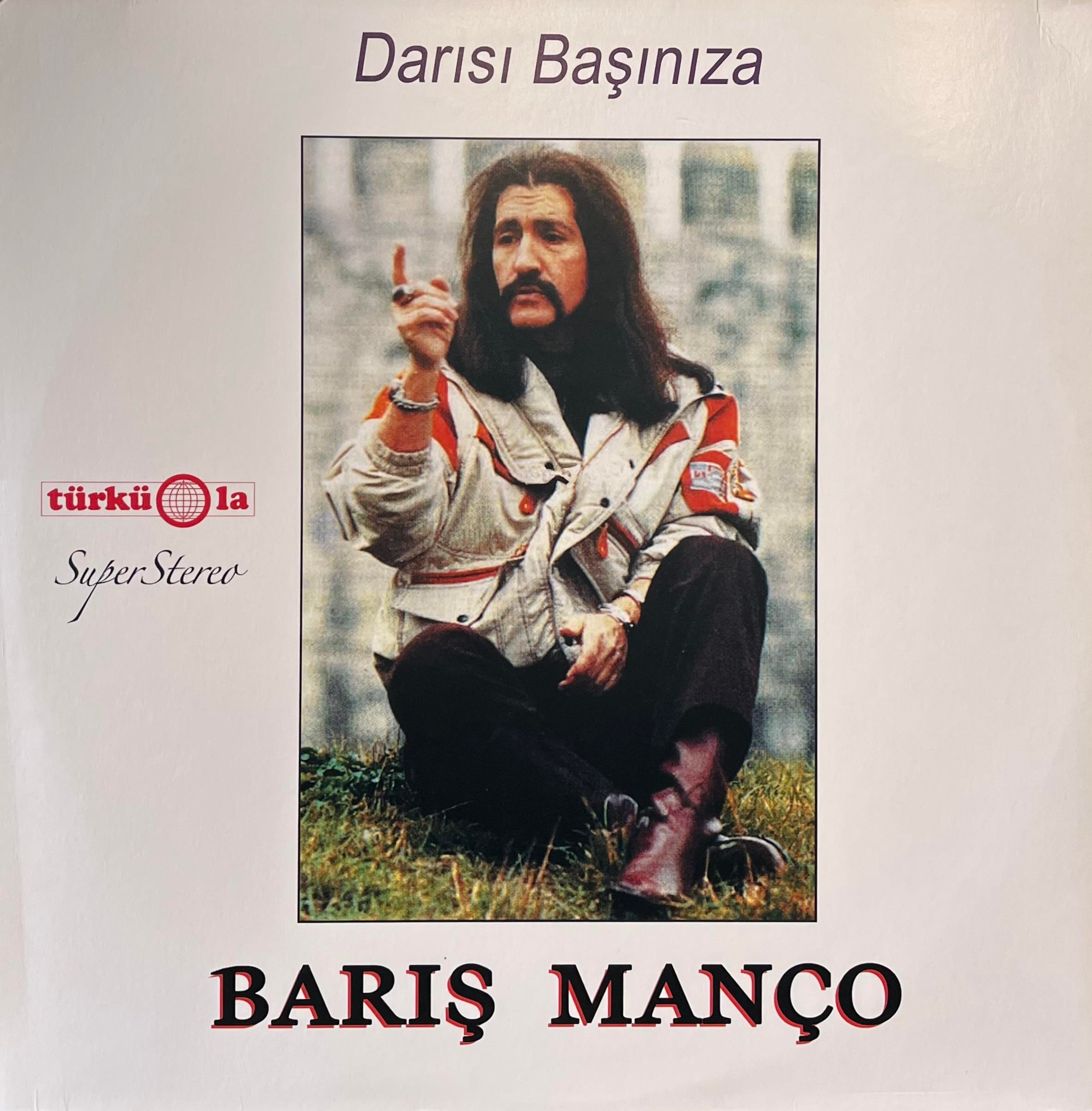 BARIŞ MANÇO - DARISI BAŞINIZA