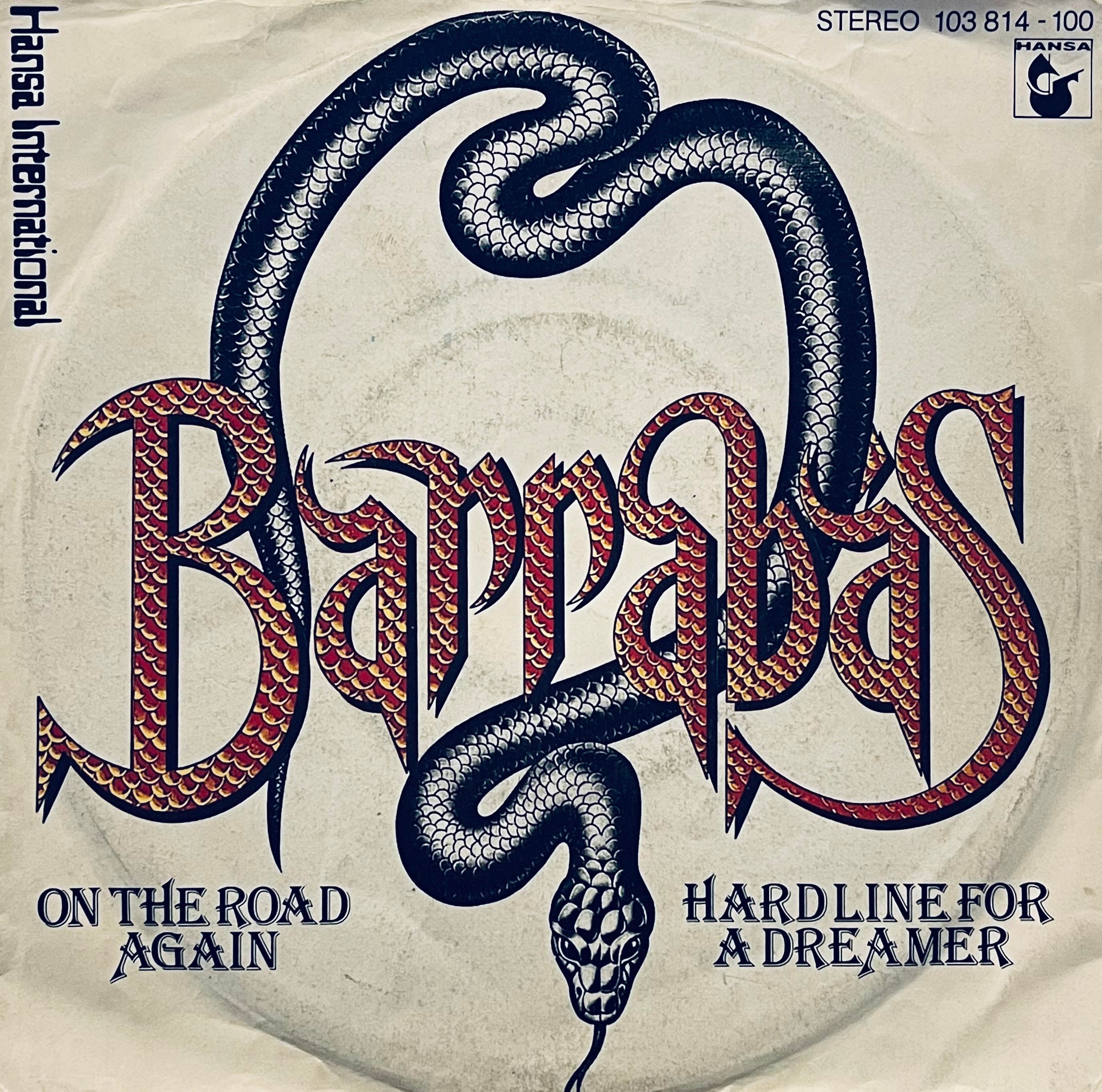 BARRABAS – ON THE ROAD AGAIN / HARD LINE FOR A DREAMER