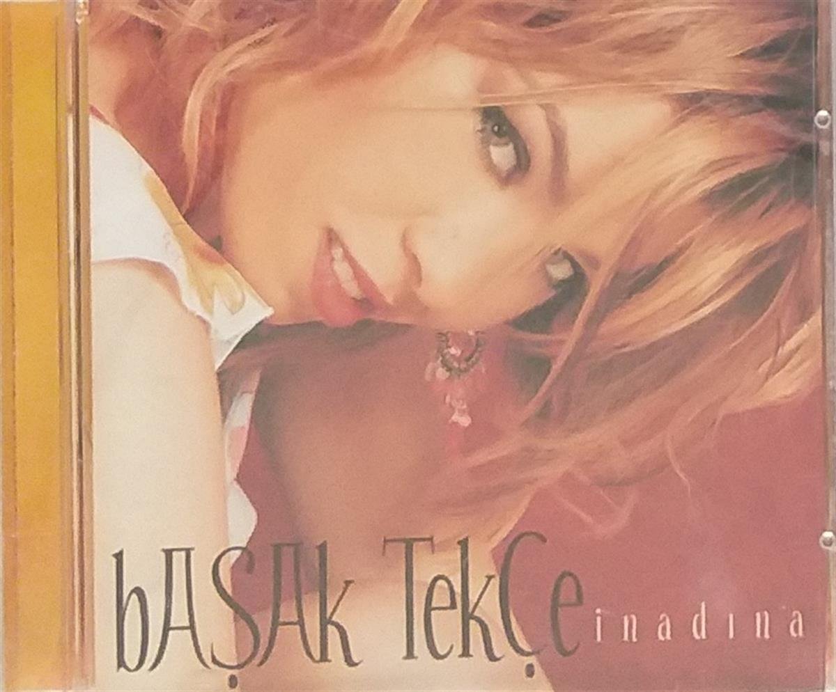 BAŞAK TEKÇE - İNADINA